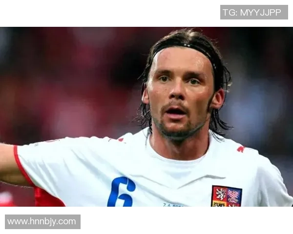 捷克足球队历史十大球星排名及其卓越贡献分析